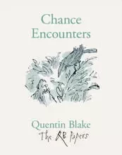 Chance Encounters (The QB Papers) /anglais -  BLAKE QUENTIN - THAMES HUDSON