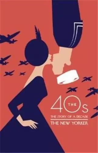 The Forties : Modern American Century /anglais -  REMNICK DAVID - RANDOM HOUSE US