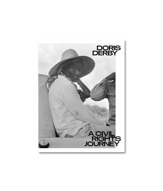 A CIVIL RIGHTS JOURNEY -  Doris Derby - MACK BOOKS