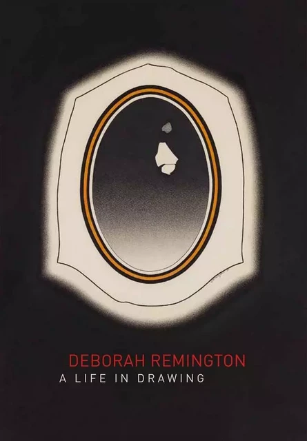 Deborah Remington: Life in Drawing /anglais -  REMINGTON DEBORAH - DAP ARTBOOK