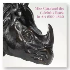 Miss Clara and the Celebrity Beast in Art 1500-1860