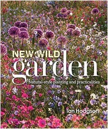 The New Wild Garden /anglais