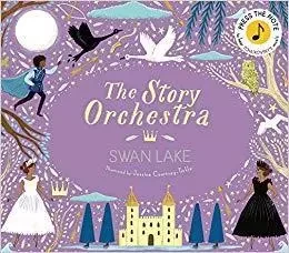 The Story Orchestra Swan Lake /anglais -  TICKLE JESSICA COURT - FRANCES LINCOLN