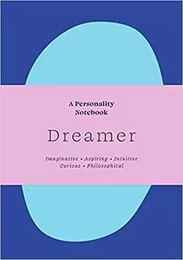 Dreamer A Personality Notebook /anglais