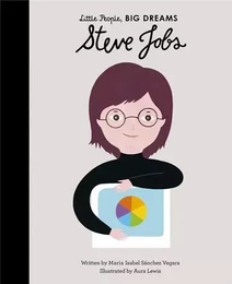 Little People Big Dreams Steve Jobs /anglais