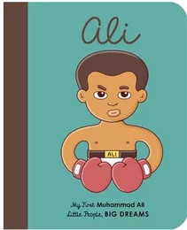 Little People Big Dreams Muhammad Ali (Board Book) /anglais