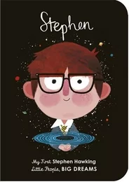 Little People Big Dreams My First Stephen Hawking (Board Book) /anglais