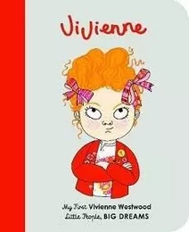 Little People Big Dreams My First Vivienne Westwood (Board Book) /anglais