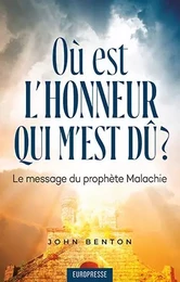 Où est l'honneur qui m'est dû ?