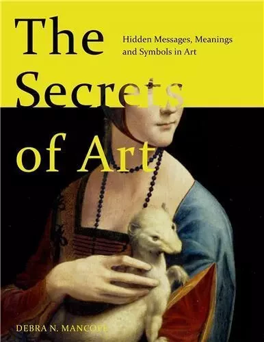 The Secrets of Art /anglais -  N. MANCOFF DEBRA - QUARRY