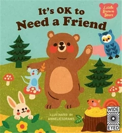 It's OK to Need a Friend /anglais