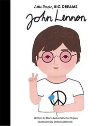 Little People Big Dreams John Lennon /anglais