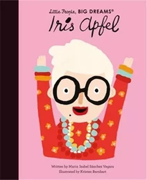 Little People Big Dreams Iris Apfel /anglais