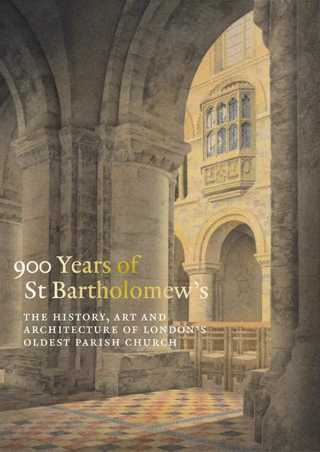 900 Years of St Bartholomew's -  - Paul Holberton Publishing