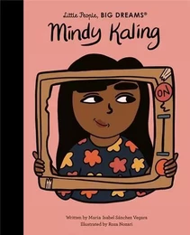 Little People Big Dreams Mindy Kaling /anglais