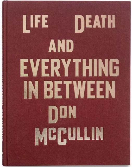 Life, Death And Everything In Between - Don McCullin - GOST BOOKS