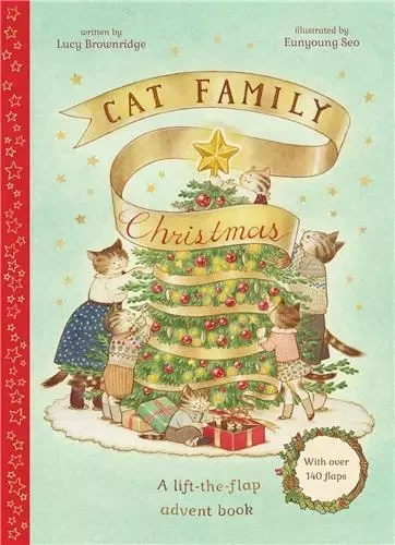 Cat Family Christmas: An Advent Lift-the-Flap Book /anglais -  BROWNRIDGE LUCY - FRANCES LINCOLN