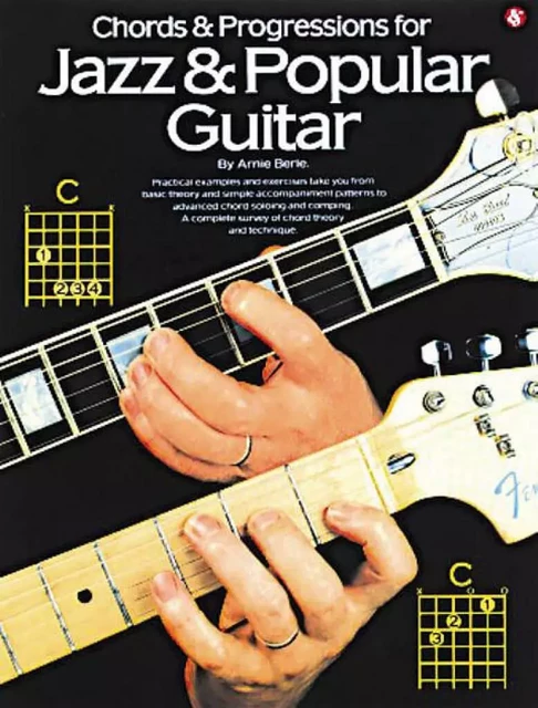 ARNIE BERLE : CHORDS & PROGRESSIONS FOR JAZZ & POPULAR GUITAR -  ARNIE BERLE - MUSIC SALES