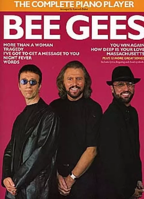 THE COMPLETE PIANO PLAYER: BEE GEES PIANO, VOIX, GUITARE -  BEE GEES (ARTIST) - MUSIC SALES