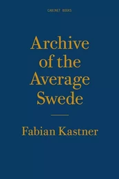 Archive of the Average Swede /anglais