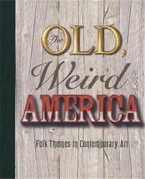 The Old, Weird America /anglais