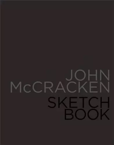 John McCracken: Sketchbook /anglais -  MCCRACKEN JOHN - RADIUS BOOKS