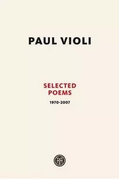 Paul Violi Selected Poems 1970-2007 (Paperback) /anglais