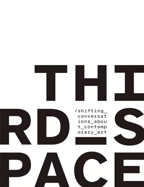 Third Space: Shifting Conversations /anglais -  AL-KHUDHAIRI WASSAN - DAP ARTBOOK