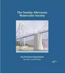 The Sunday Afternoon Watercolor Society /anglais