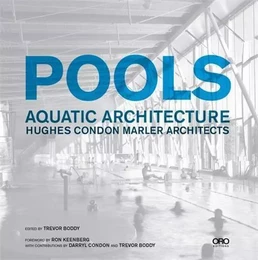 Pools: Aquatic Architecture /anglais