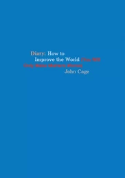 John Cage Diary (Paperback) /anglais