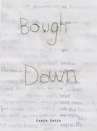 Karen Green Bough Down /anglais