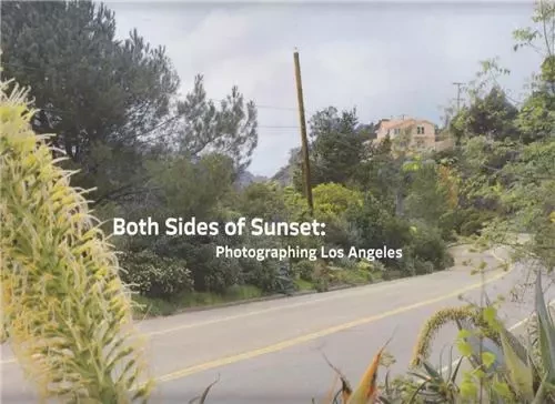 Both Sides of Sunset: Photographing Los Angeles /anglais -  Brown Jane - THAMES HUDSON