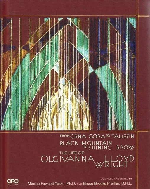 The Life of Olgivanna Wright /anglais -  - ACC ART BOOKS