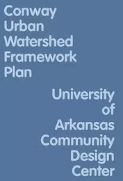 Conway Urban Watershed Framework Plan /anglais