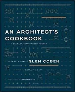 Glen Coben An Architect's Cookbook /anglais -  COBEN GLEN - ACC ART BOOKS