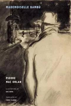 Pierre Mac Orlan Mademoiselle Bambu /anglais -  MAC ORLAN PIERRE - WAKEFIELD