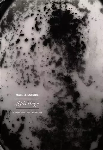 Marcel Schwob Spicilege /anglais -  SCHWOB MARCEL - WAKEFIELD