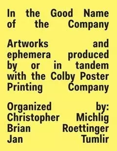 Colby Poster Printing Company 1948-2012 /anglais -  - DAP ARTBOOK