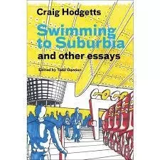 Craig Hodgetts : Swimming to Suburbia and Other Essays /anglais -  HODGETTS CRAIG - ACC ART BOOKS