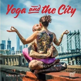 Yoga and the City /anglais