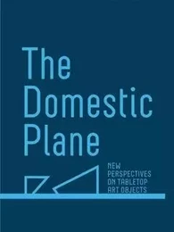 Domestic Plane: New Perspectives /anglais