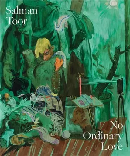 Salman Toor No Ordinary Love /anglais -  TOOR SALMAN - GREGORY MILLER