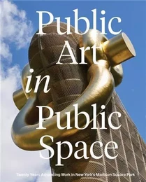 Public Art in Public Space /anglais