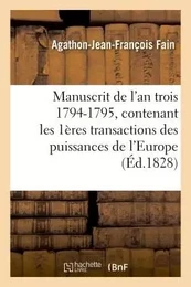 Manuscrit de l'an trois 1794-1795, contenant les premières transactions des puissances