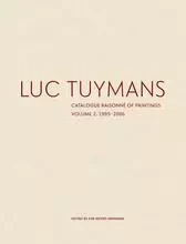 Luc Tuymans Catalogue Raisonne of Paintings: Volume 2, 1995-2006 /anglais