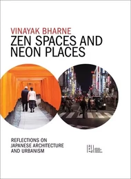 Zen Spaces and Neon Places /anglais