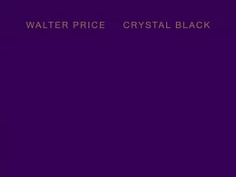 Walter Price: Crystal Black /anglais