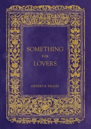 Genieve Figgis: Something For Lovers /anglais