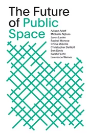 The Future of Public Space /anglais